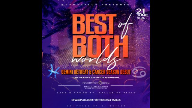 BEST OF BOTH WORLDS: GEMINI & CANCER PARTY - FOUNDATION ROOM